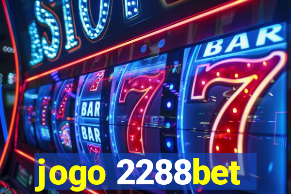 jogo 2288bet